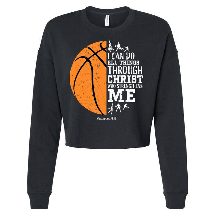 I Can Do All Things Through Christ Who Strengthens Me Basketball Cropped Pullover Crew
