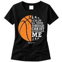 I Can Do All Things Through Christ Who Strengthens Me Basketball Womens T-Shirt