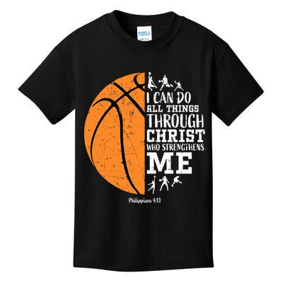 I Can Do All Things Through Christ Who Strengthens Me Basketball Kids T-Shirt