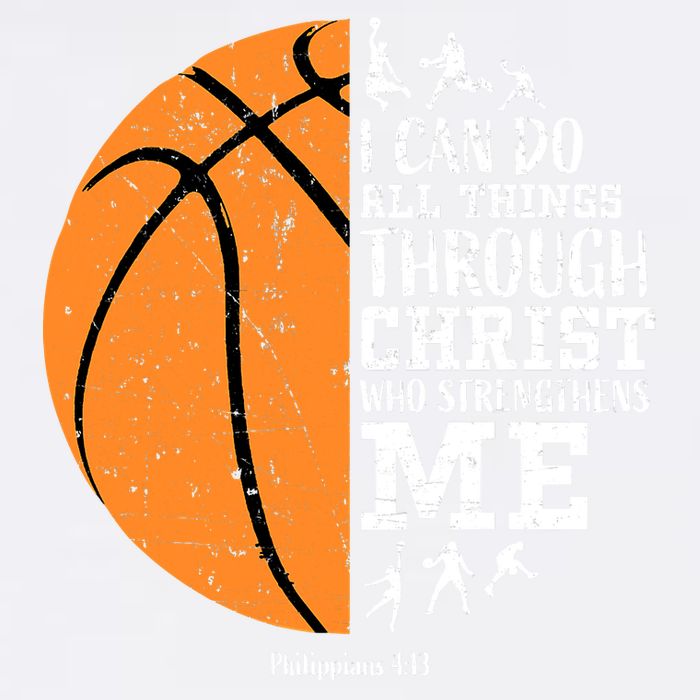 I Can Do All Things Through Christ Who Strengthens Me Basketball Garment-Dyed Sweatshirt
