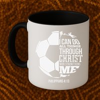 I Can Do All Things Through Christ Soccer Player Christian Mug