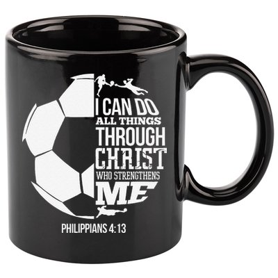 I Can Do All Things Through Christ Soccer Player Christian 11oz C Handle Ceramic Mug