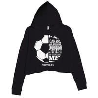 I Can Do All Things Through Christ Soccer Player Christian Crop Fleece Hoodie