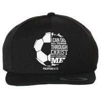 I Can Do All Things Through Christ Soccer Player Christian Wool Snapback Cap