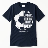 I Can Do All Things Through Christ Soccer Player Christian Tall T-Shirt