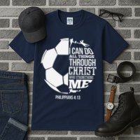 I Can Do All Things Through Christ Soccer Player Christian Tall T-Shirt