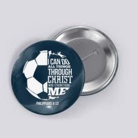 I Can Do All Things Through Christ Soccer Player Christian Button