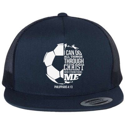 I Can Do All Things Through Christ Soccer Player Christian Flat Bill Trucker Hat