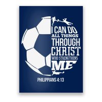 I Can Do All Things Through Christ Soccer Player Christian Poster
