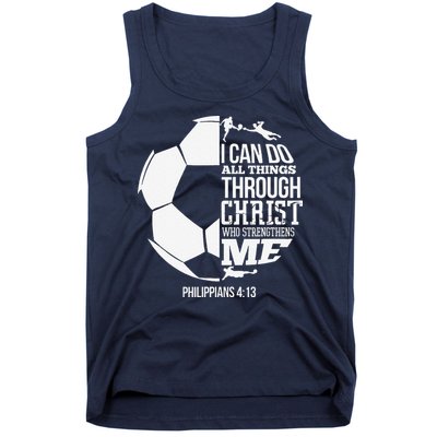 I Can Do All Things Through Christ Soccer Player Christian Tank Top