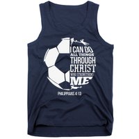 I Can Do All Things Through Christ Soccer Player Christian Tank Top