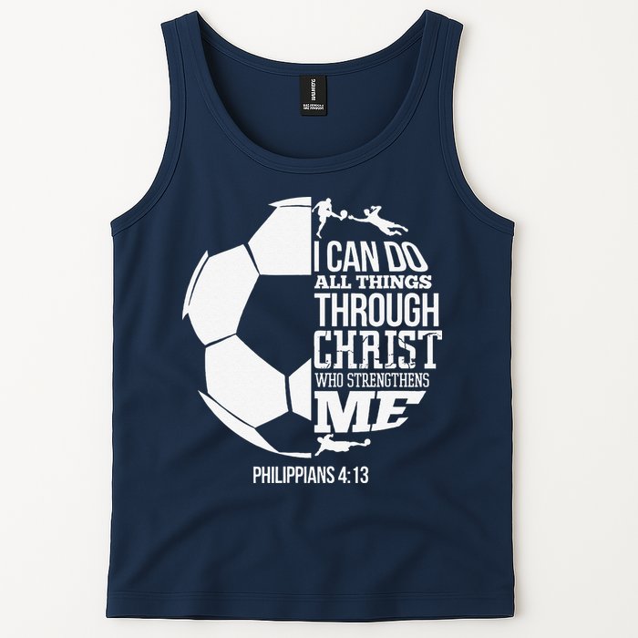 I Can Do All Things Through Christ Soccer Player Christian Tank Top