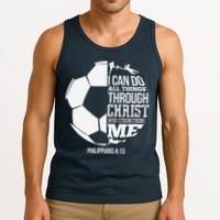 I Can Do All Things Through Christ Soccer Player Christian Tank Top