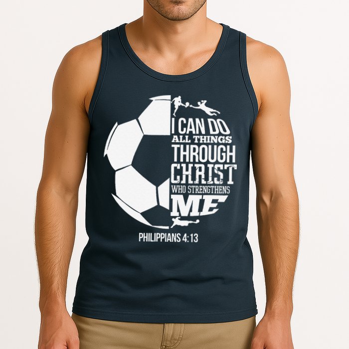 I Can Do All Things Through Christ Soccer Player Christian Tank Top