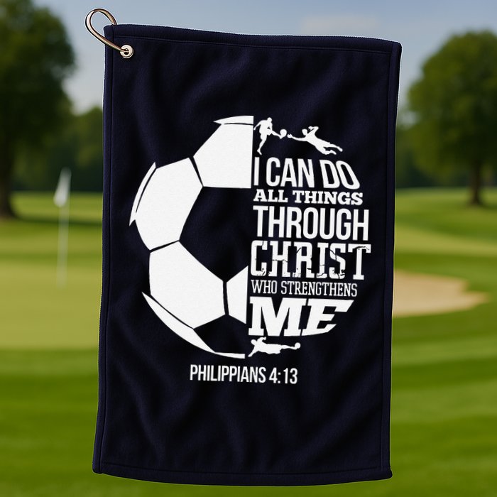 I Can Do All Things Through Christ Soccer Player Christian Golf Towel