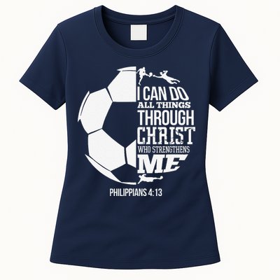 I Can Do All Things Through Christ Soccer Player Christian Womens T-Shirt