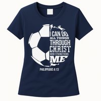 I Can Do All Things Through Christ Soccer Player Christian Womens T-Shirt