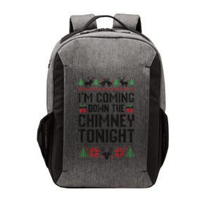 IM Coming Down The Chimney Tonight Funny Couples Matching Vector Backpack