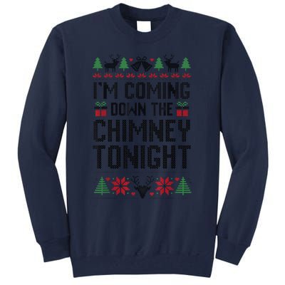 IM Coming Down The Chimney Tonight Funny Couples Matching Tall Sweatshirt