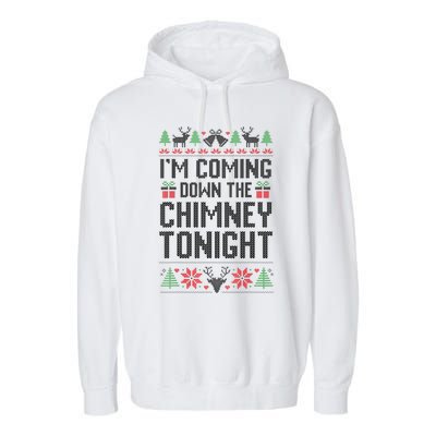 IM Coming Down The Chimney Tonight Funny Couples Matching Garment-Dyed Fleece Hoodie