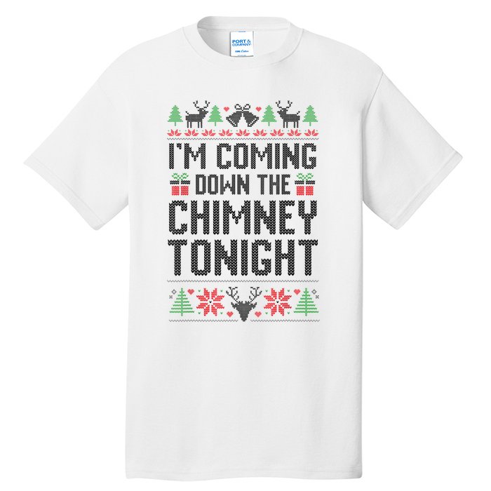 IM Coming Down The Chimney Tonight Funny Couples Matching Tall T-Shirt