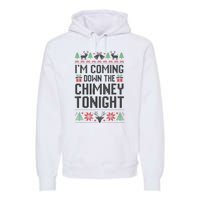 IM Coming Down The Chimney Tonight Funny Couples Matching Premium Hoodie