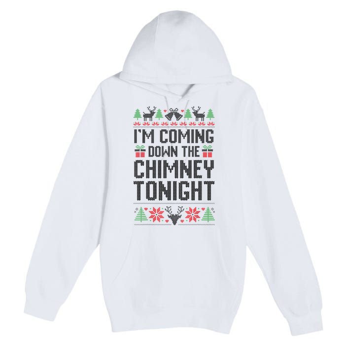 IM Coming Down The Chimney Tonight Funny Couples Matching Premium Pullover Hoodie