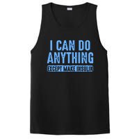 I Can Do Anything Except Make Insulin PosiCharge Competitor Tank