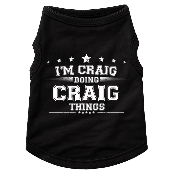 Im Craig Doing Craig Things Doggie Tank