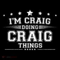 Im Craig Doing Craig Things Tall T-Shirt