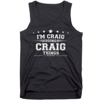 Im Craig Doing Craig Things Tank Top