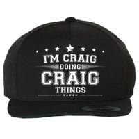Im Craig Doing Craig Things Wool Snapback Cap