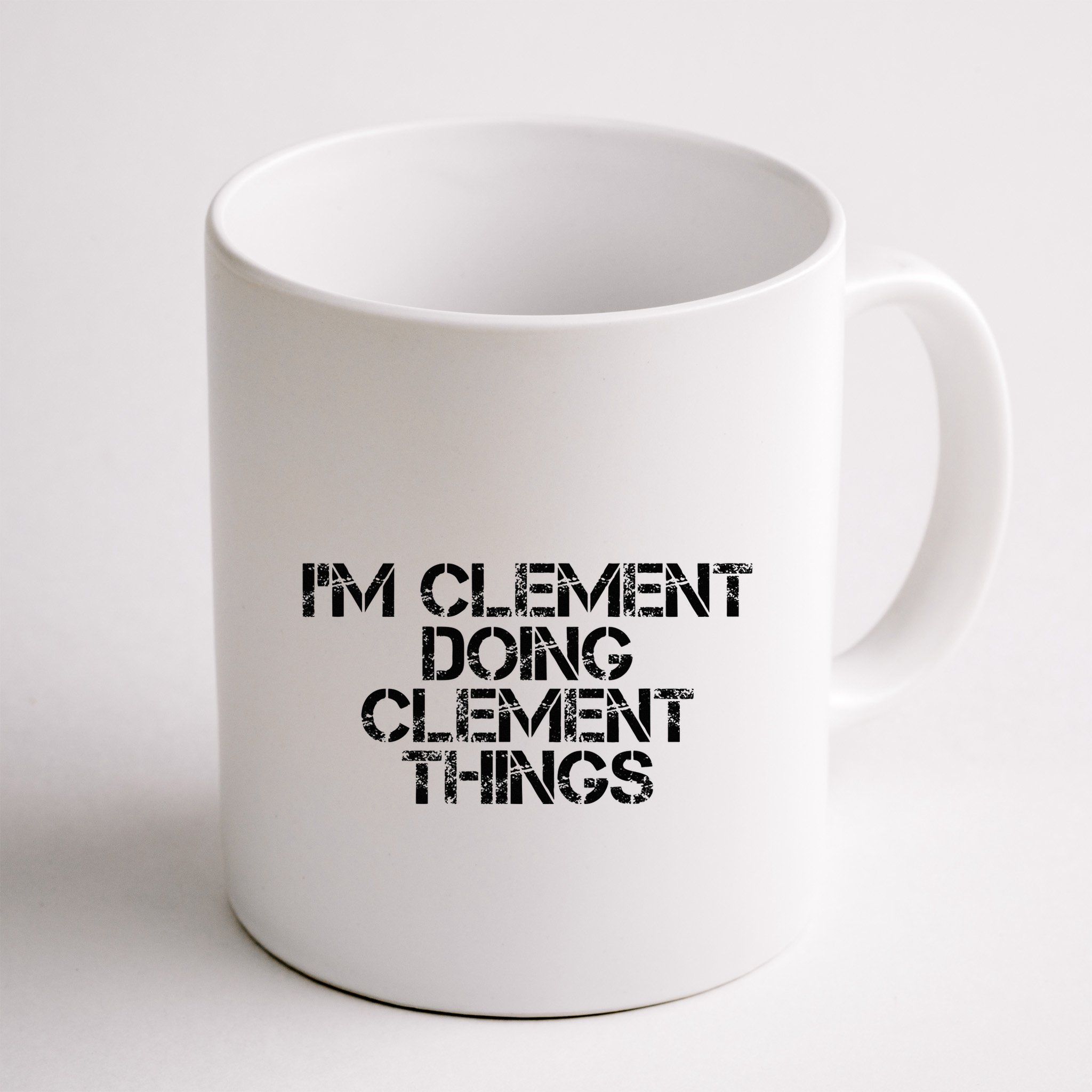 IM Clement Doing Clement Things Name Funny Birthday Gift Mug