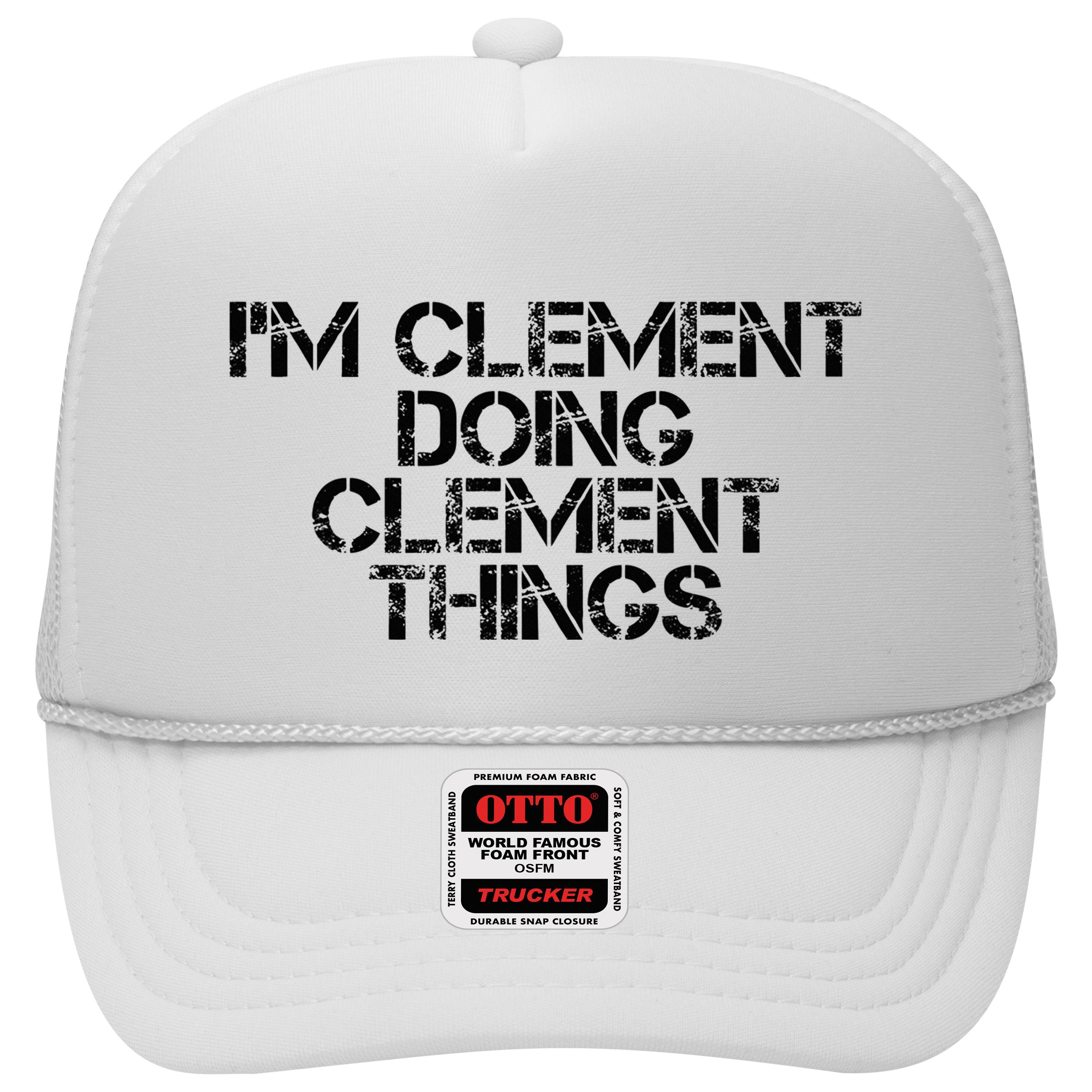 IM Clement Doing Clement Things Name Funny Birthday Gift Hat