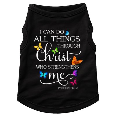I Can Do All Things Through Christ Butterfly Art Religious Doggie Tank