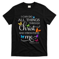 I Can Do All Things Through Christ Butterfly Art Religious T-Shirt
