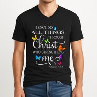 I Can Do All Things Through Christ Butterfly Art Religious V-Neck T-Shirt