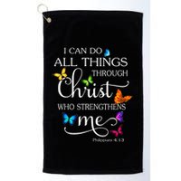 I Can Do All Things Through Christ Butterfly Art Religious Golf Towel