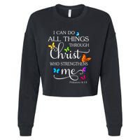 I Can Do All Things Through Christ Butterfly Art Religious Cropped Pullover Crew