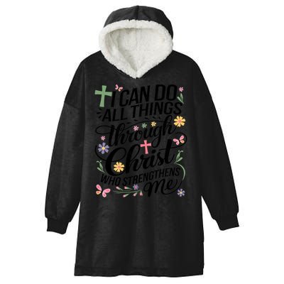 I Can Do All Things Through Christ Religious Christian Faith Hooded Wearable Blanket
