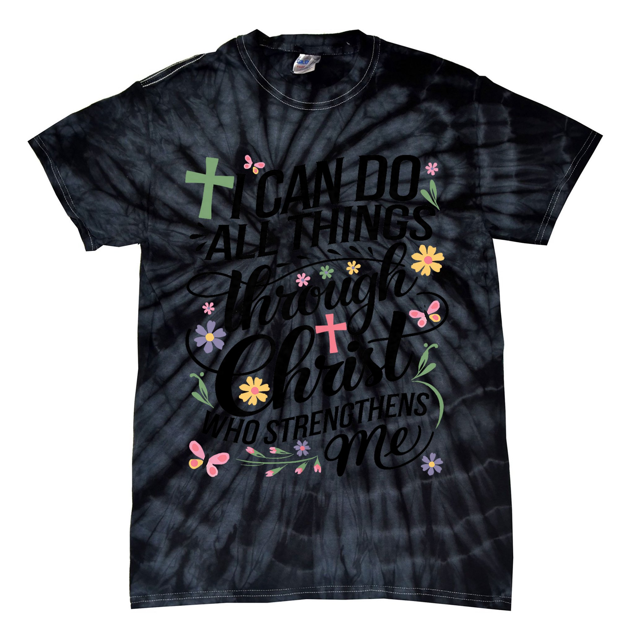 I Can Do All Things Through Christ Religious Christian Faith Tie-Dye T-Shirt