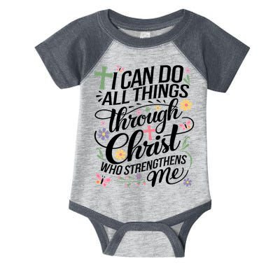 I Can Do All Things Through Christ Religious Christian Faith Infant Baby Jersey Bodysuit