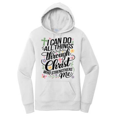 I Can Do All Things Through Christ Religious Christian Faith Women's Pullover Hoodie
