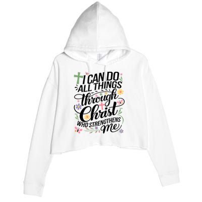 I Can Do All Things Through Christ Religious Christian Faith Crop Fleece Hoodie
