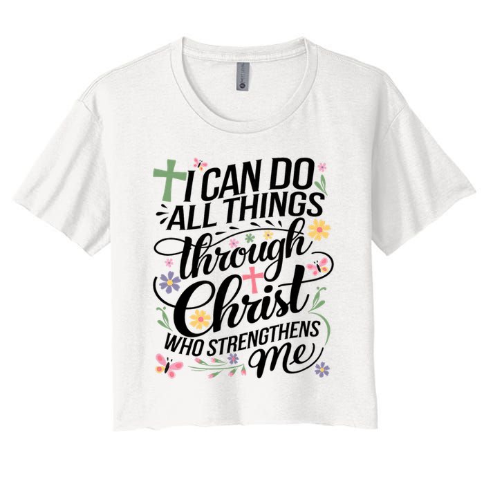 I Can Do All Things Through Christ Religious Christian Faith Women's Crop Top Tee