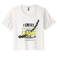 I Can Do All Things Through Christ Philippians 413 Bible Women's Crop Top Tee