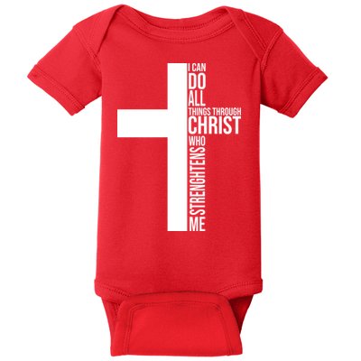 I Can Do All Things Through Christ Who Strengthens Me Baby Bodysuit