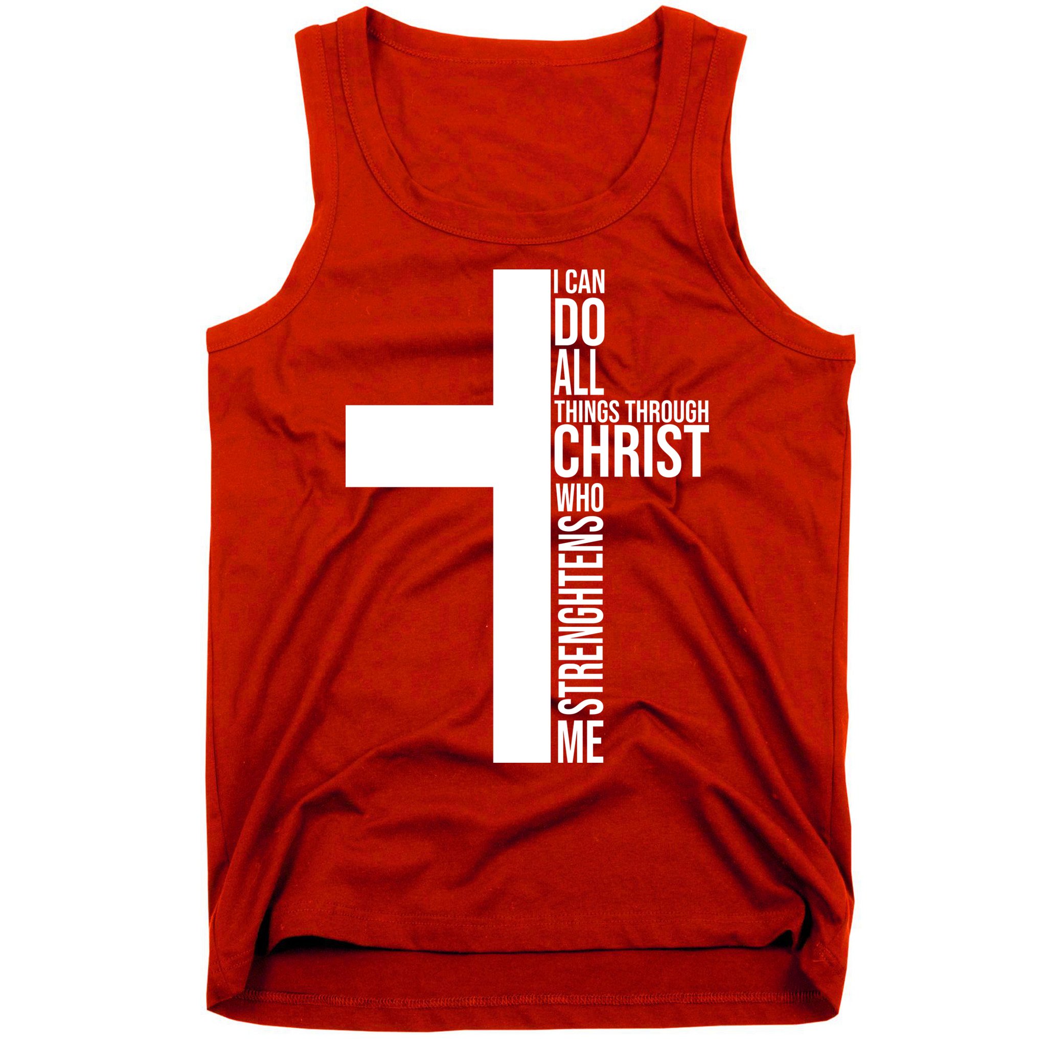 I Can Do All Things Through Christ Who Strengthens Me Tank Top