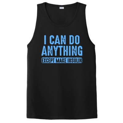 I Can Do Anything Except Make Insulin PosiCharge Competitor Tank