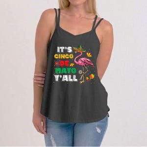 It's Cinco De Mayo Y'all Funny Flamingo Cinco De Mayo Women's Strappy Tank